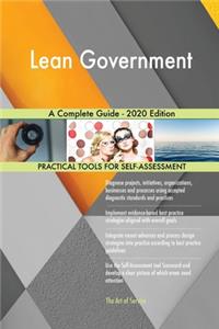 Lean Government A Complete Guide - 2020 Edition