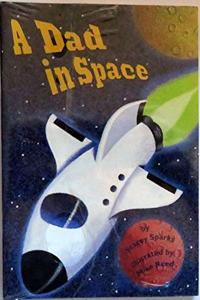 Reading 2000 Leveled Reader Pkg 3.89b a Dad in Space
