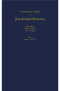 Correspondance complète de Rousseau (Complete Correspondence of Rousseau) 10