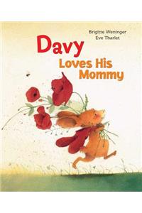 Davy Loves His Mommy