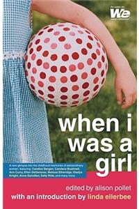 When I Was a Girl