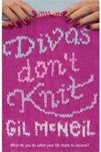 Divas Don*t Knit