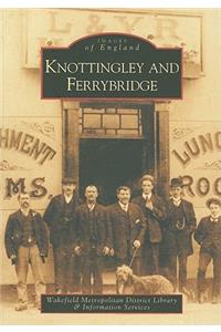 Knottingley and Ferrybridge: Images of England