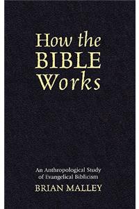 How the Bible Works