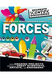 Recreate Discoveries about Forces