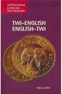 Twi-English / English-Twi Concise Dictionary
