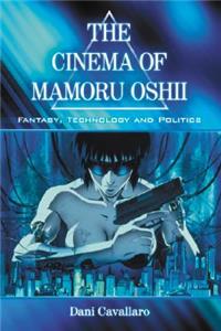 Cinema of Mamoru Oshii