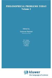 Philosophical Problems Today / Problèmes Philosophiques d'Aujourd'hui