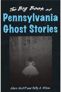 Big Book of Pennsylvania Ghost Stories
