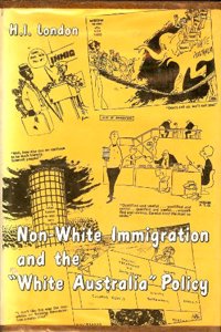 Non-White Immigration and the White Australia Policy