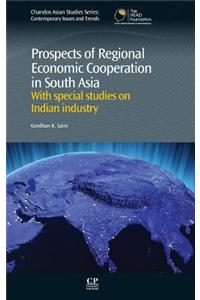 Prospects of Regional Economic Cooperation in South Asia