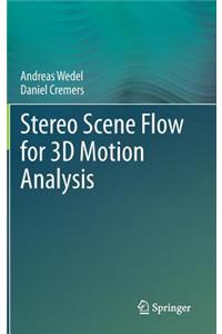 Stereo Scene Flow for 3D Motion Analysis