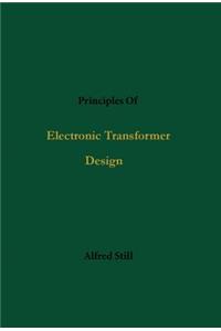 Principles Of Electronic Transformer Design