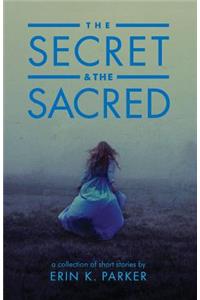 Secret and the Sacred