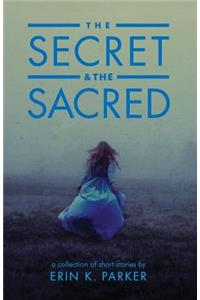 The Secret and the Sacred
