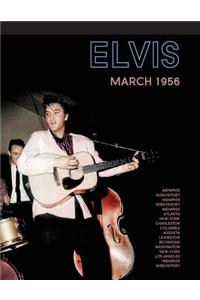 Elvis, March 1956