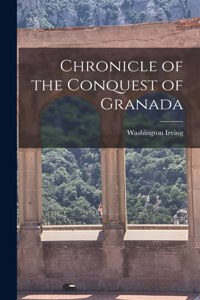 Chronicle of the Conquest of Granada