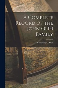 Complete Record of the John Olin Family