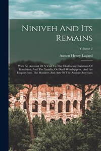 Niniveh And Its Remains