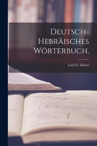 Deutsch-hebräisches Wörterbuch.