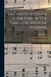 chaste Suzanne = The girl in the taxi = Die keusche Susanne