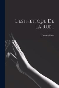 L'esthétique De La Rue...