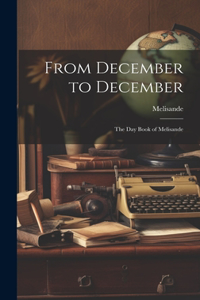 From December to December