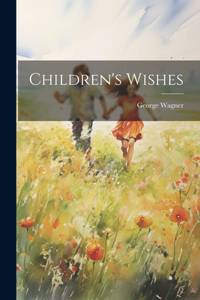 Children's Wishes