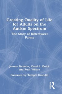 Creating Quality of Life for Adults on the Autism Spectrum