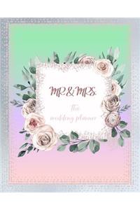 Mr & Mrs. The Wedding Planner
