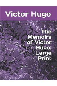 The Memoirs of Victor Hugo