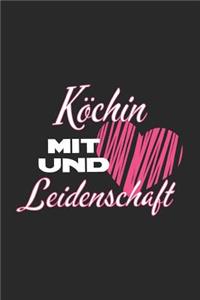 Köchin mit Herz und Leidenschaft