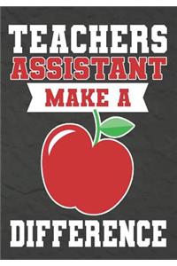 Teachers Assistant Make a Difference