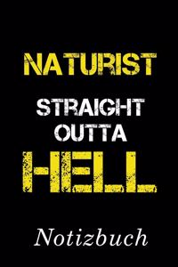 Naturist Straight Outta Hell Notizbuch