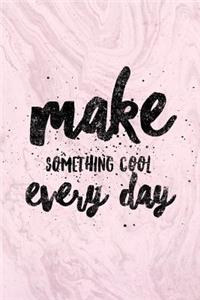 Make Something Cool Every Day