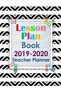 Lesson Plan Book 2019-2020 Teacher Planner