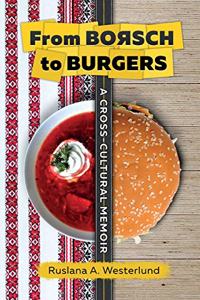 From Borsch to Burgers