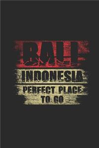 Bali Indonesia Perfect Place To Go