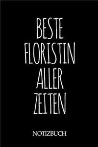 Beste Floristin Aller Zeiten Notizbuch