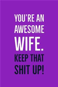 You're An Awesome Wife