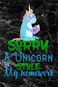 sorry a unicorn stole my homework