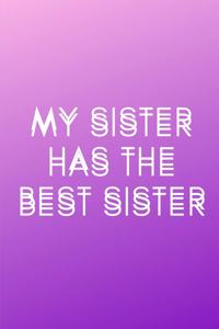 My sister has the best sister