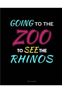 Going to the Zoo to See the Rhinos