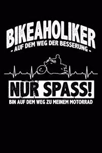 Bikeaholiker? Ich?