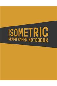 Isometric Graph Paper Notebook
