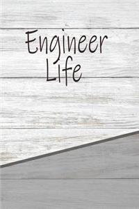 Engineer Life