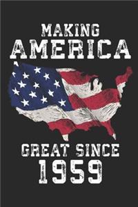 Making America Great Since 1959