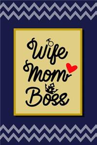Wife Mom Boss