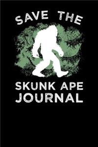 Save The Skunk Ape Journal