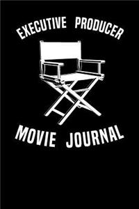 Executive Producer Movie Journal